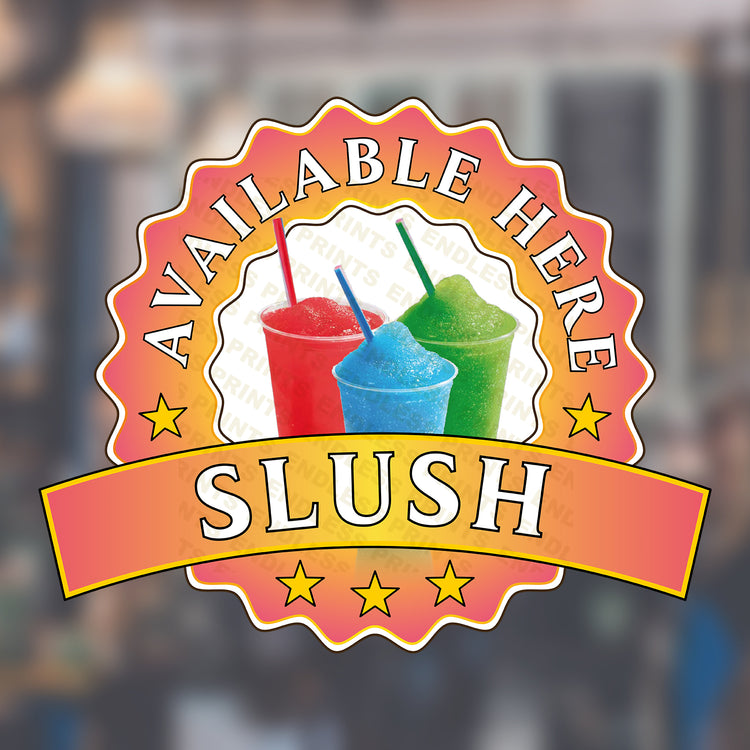Slush Sold Here Sticker - Catering Sign Window Cafe Ice Cream Vinyl Decal Van