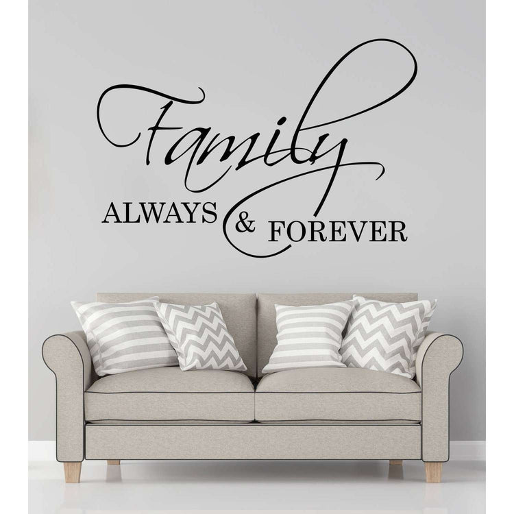Family Always & Forever:Wall Art StickerEndlessPrintsUK