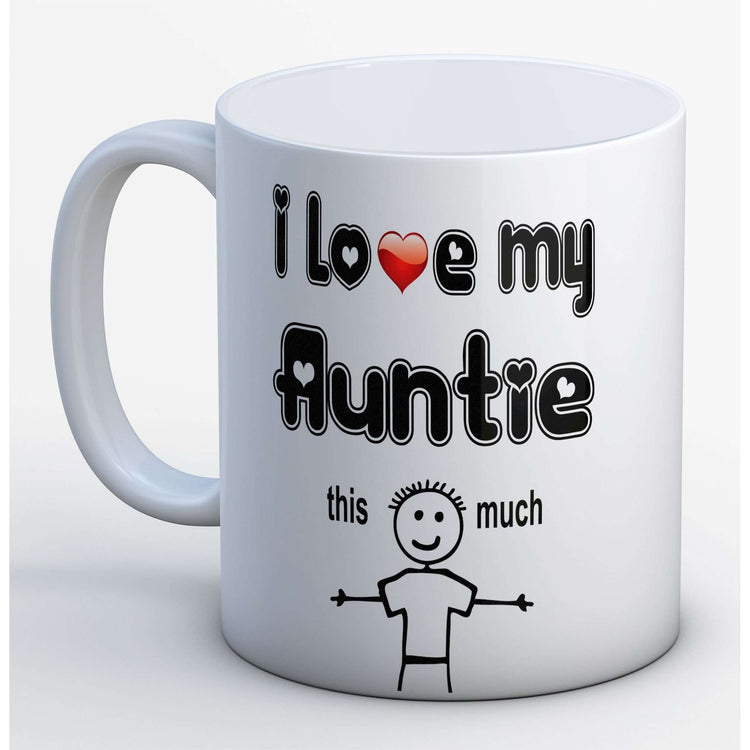 I love my Auntie this much Mug:MugEndlessPrintsUK