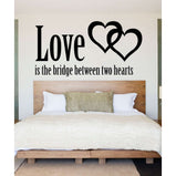 Love is the bridge between two hearts:Wall Art StickerEndlessPrintsUK