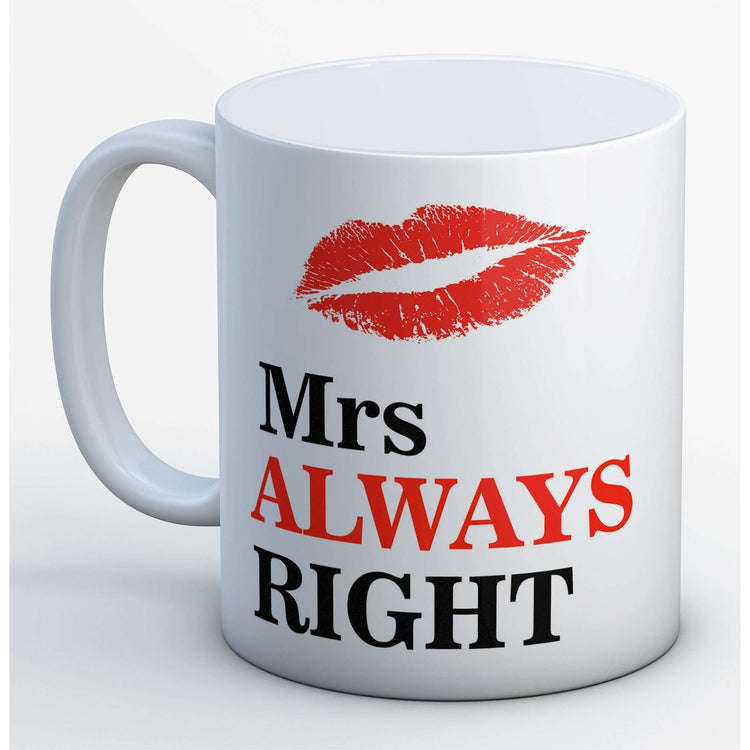 Mrs always right Mug:MugEndlessPrintsUK