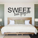 Sweet but Psycho:Wall Art StickerEndlessPrintsUK