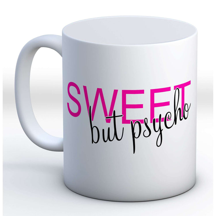 Sweet but Psycho Mug:MugEndlessPrintsUK