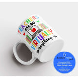 Teacher Thank you Mugs - Multiple Designs to Choose:Mug