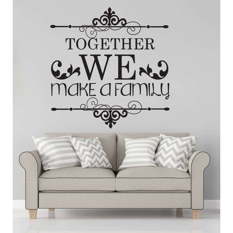 Together we make a Family:Wall Art StickerEndlessPrintsUK