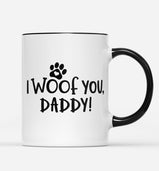 I Woof You Daddy - Father's Day Dog Loving Dad Funny Mug 11oz…