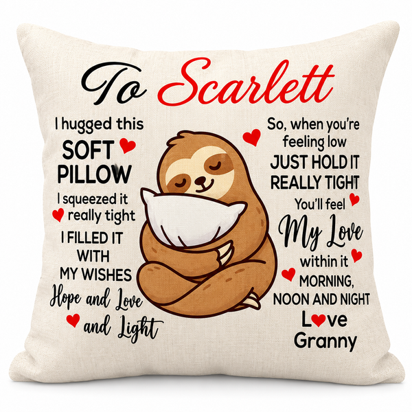 I hugged this soft pillow - sloth