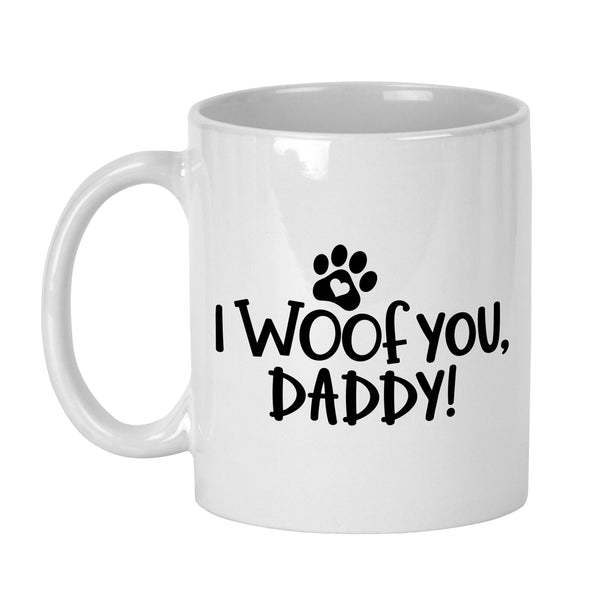 woof you daddy gift from dog to daddy mug coffee cup