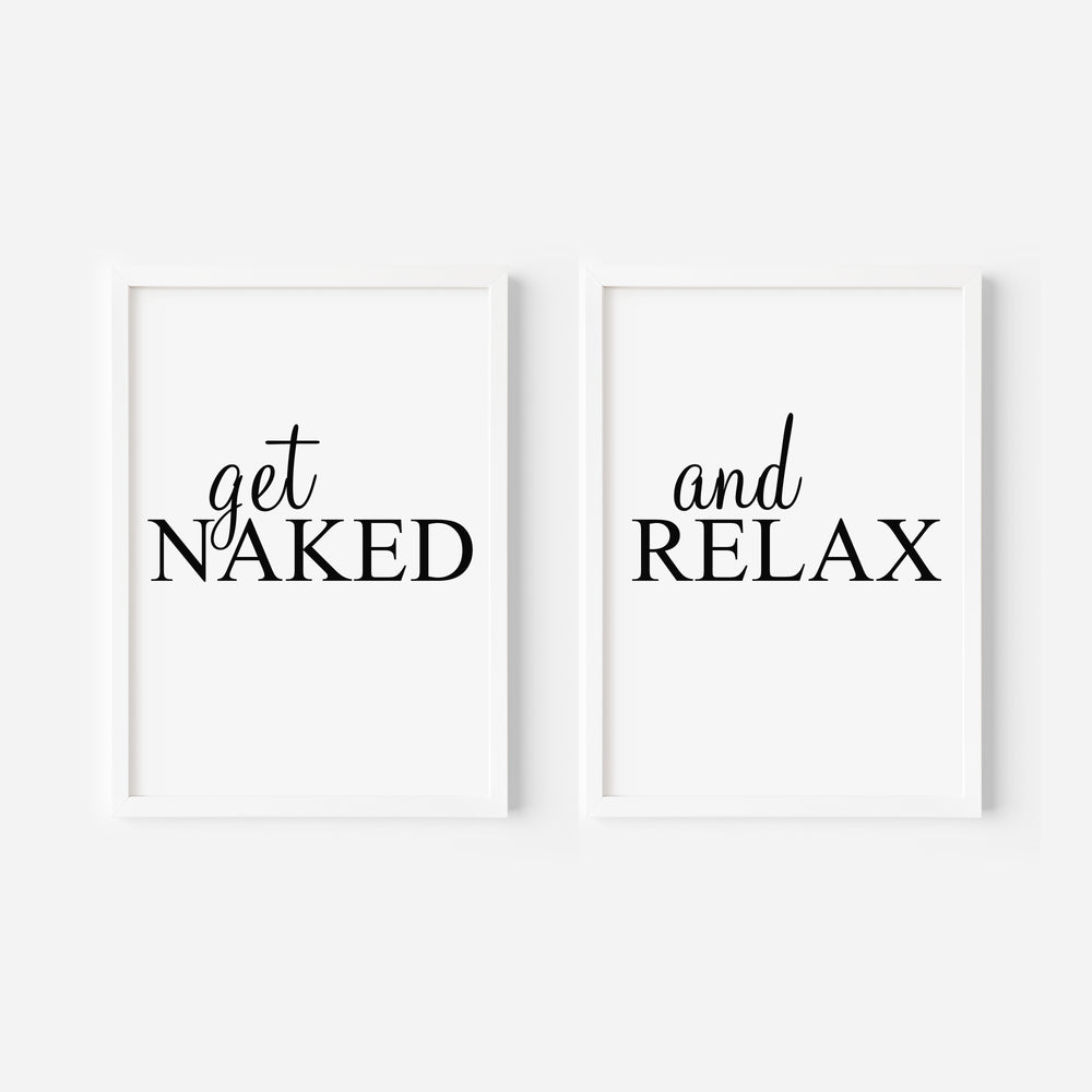 Get Naked and Relax Set of 2 Typography A4 Poster Prints