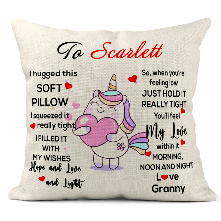 Personalised Unicorn hugged this pillow really tight 