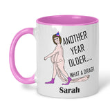 Another Year Older Rude Female Mug - Personalised