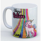 Always Believe - Unicorn Mug:MugEndlessPrintsUK