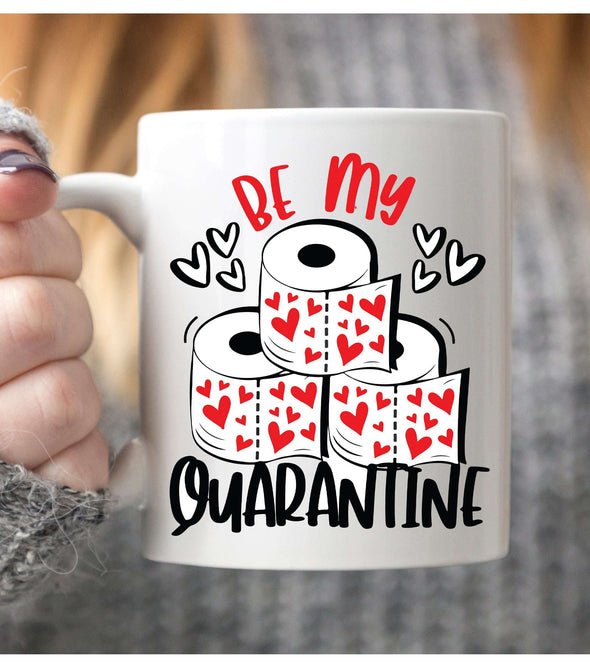 Be My Quarantine Gift Funny Mug Funny Gift Valentines Christmas Novelty Gift:MugEndlessPrintsUK