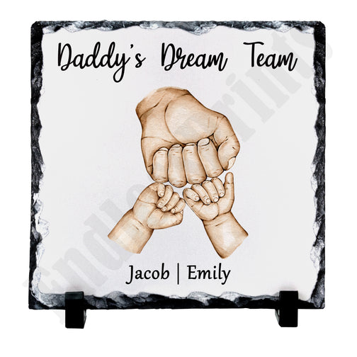 Daddy's Dream Team Slate
