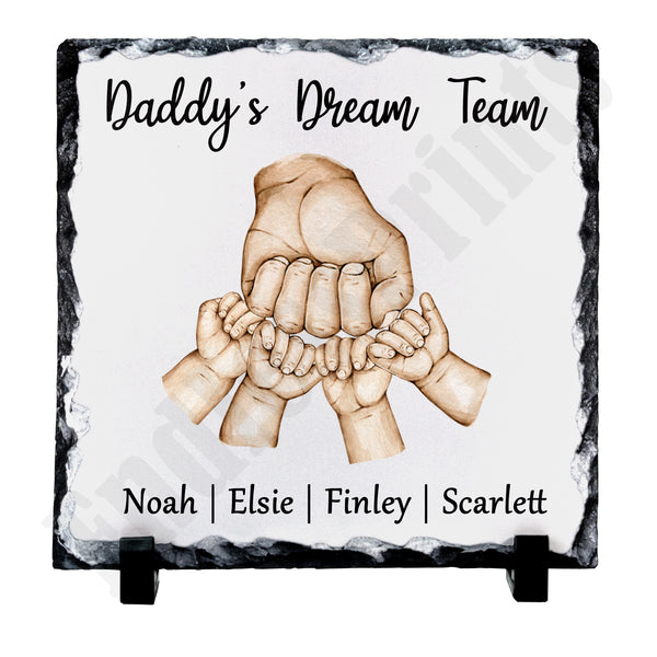 Daddy's Dream Team Slate