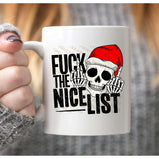 F*ck The Nice List Xmas Gift Funny Mug Funny Gift Christmas Novelty Gift:MugEndlessPrintsUK