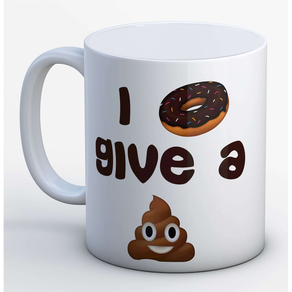 I donut give a shit Mug:MugEndlessPrintsUK