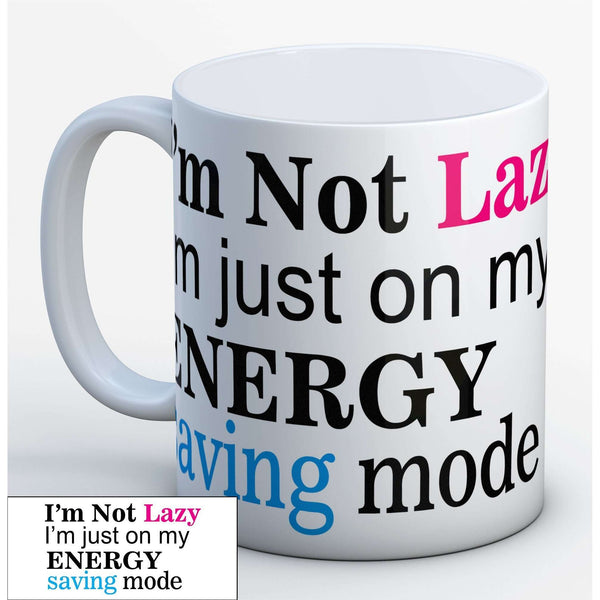 I'm not lazy Mug:MugEndlessPrintsUK