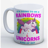 It's going to be a Rainbows & Unicorns kind of day Mug:MugEndlessPrintsUK