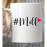 MILF mug:MugEndlessPrintsUK