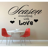 Seasoned everything with love:Wall Art StickerEndlessPrintsUK
