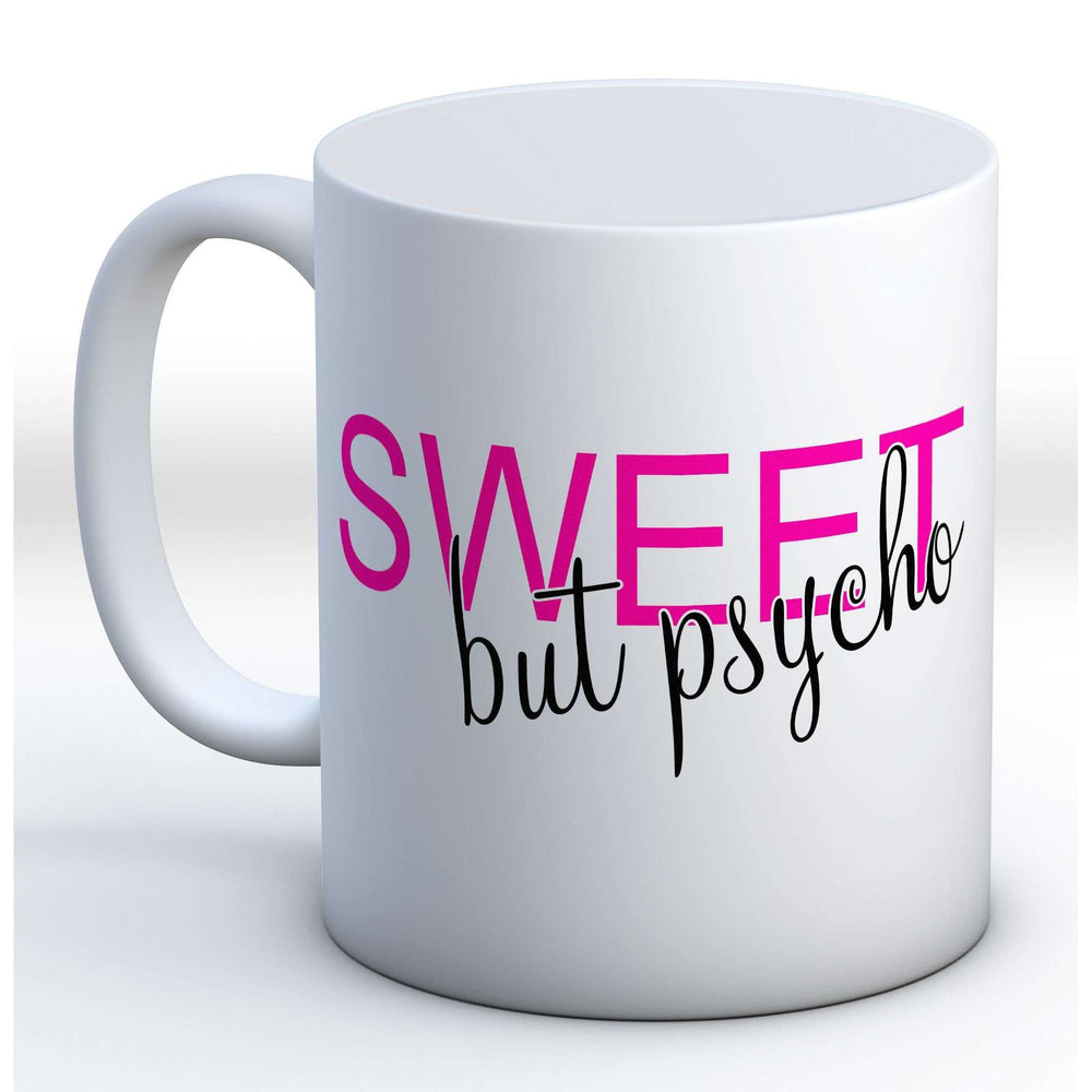 Sweet but Psycho Mug:MugEndlessPrintsUK