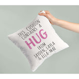 This Cushion Contains A Hug - Pillow:CushionEndlessPrintsUK