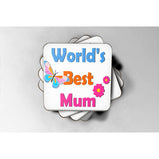 Worlds Best Mum - Drinks Coaster